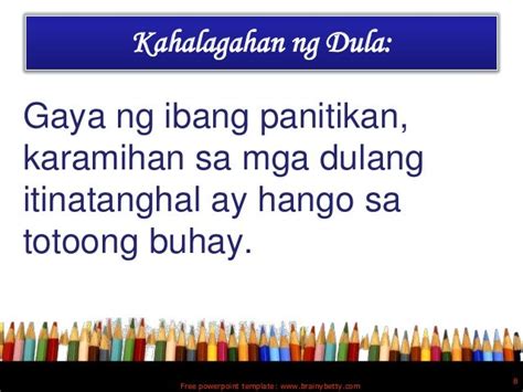 Kahalagahan Ng Dula .